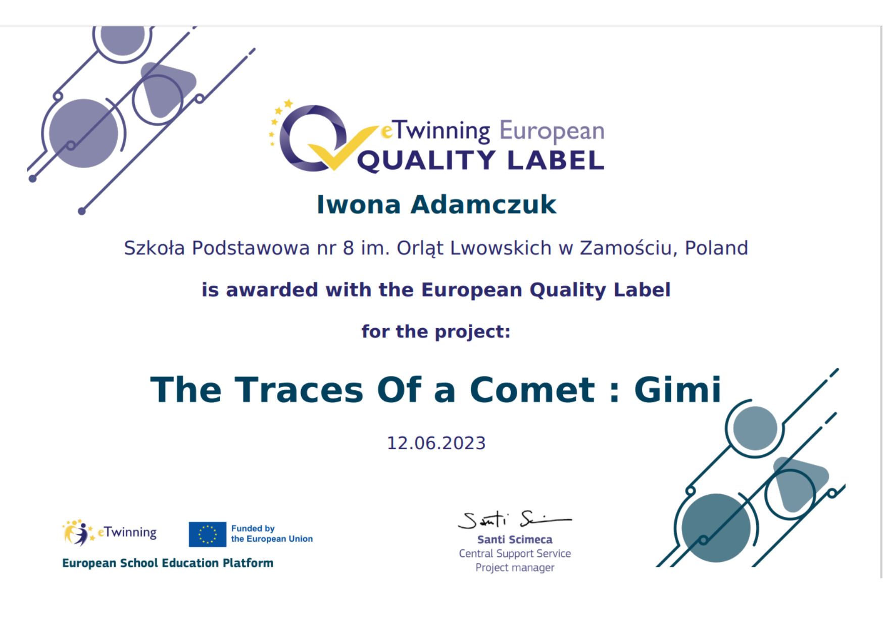 Europejska Odznaka Jakości za projekt „The traces of a comet: Gimi”. - Obrazek 1