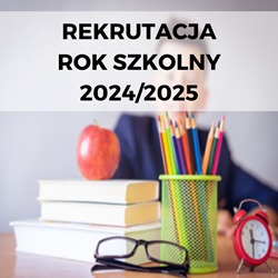 Rekrutacja 2024/2025 - Obrazek 1