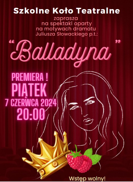 "Balladyna" 7 czerwca 2024 r. 20:00 PREMIERA! - Obrazek 1